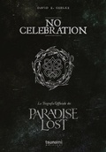Cover: No celebration. La biografia ufficiale dei Paradise Lost - Gli uragani;Tsunami