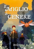 Cover: Il miglio di cenere - I codici;Edizioni Piuma