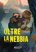 Cover: Oltre la nebbia - I codici;Edizioni Piuma