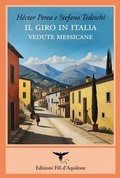 Cover: Il giro in Italia. Vedute messicane - Gli spilli;Fili d'Aquilone