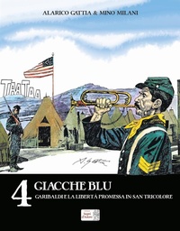 Abbildung von: Giacche blu-Garibaldi e la libertà promessa in: San Tricolore - Edizioni Segni d'Autore