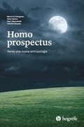 Cover: Homo prospectus. Verso una nuova antropologia - Hogrefe