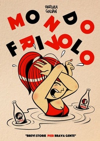 Abbildung von: Mondo frivolo - In Your Face Comix