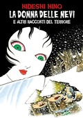 Cover: La donna delle nevi e altri racconti del terrore - In Your Face Comix