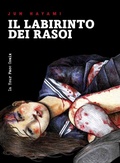 Cover: Il labirinto dei rasoi - In Your Face Comix