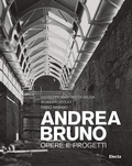Cover: Andrea Bruno. Opere e progetti - Documenti di architettura;Electa