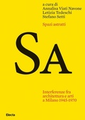 Cover: Spazi astratti. Interferenze fra architettura e arti a Milano 1945-1970 - ELECTA