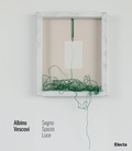 Cover: Albino Vescovi. Segno Spazio Luce - Architettura;Electa