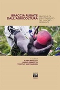 Cover: Braccia rubate dall'agricoltura. Pratiche di sfruttamento del lavoro migrante - Motiv&eacute;;Seb27