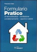Bild: Formulario pratico di termoidraulica. Ventilazione, condizionamento, vapore e calore - Sandit Libri