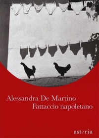 Abbildung von: Fattaccio napoletano - Contemporanea;Astoria