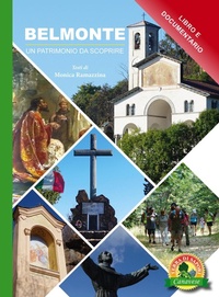 Abbildung von: Belmonte, un patrimonio da scoprire - Canavese. Terra di sapori;Atene del Canavese