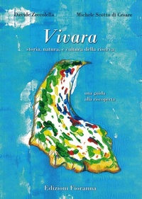 Abbildung von: Vivara. Storia, natura e cultura della riserva. Una guida alla riscoperta - Luoghi e territori;Fioranna