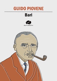 Abbildung von: Bari - Cultural Tour. Ospiti illustri di Puglia;Kurumuny