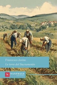 Abbildung von: Le terre del Sacramento - Grandi classici Santelli;Santelli