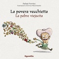 Cover: La povera vecchietta&shy;La pobre viejecita - Fiabe in viaggio;Egnatia