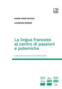 Abbildung von: La lingua francese al centro di passioni e polemiche - Traduco;Tab edizioni