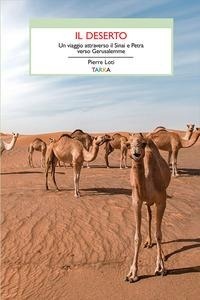 Abbildung von: Il deserto. Un viaggio attraverso il Sinai - Viedellaseta;Tarka