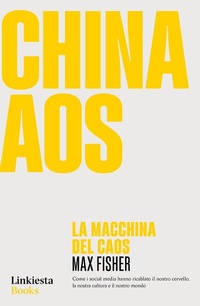 Abbildung von: La macchina del caos - Linkiesta Books;Linkiesta