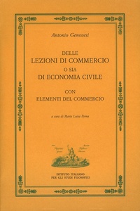 Abbildung von: Delle lezioni di commercio o sia di economia civile - Economisti meridionali;Ist. Italiano Studi Filosofici