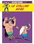 Cover: Le colline nere. Lucky Luke - Nona Arte;Editoriale Cosmo