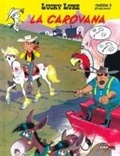 Cover: La carovana. Lucky Luke - Nona Arte;Editoriale Cosmo