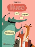Cover: Hugo. Cattivo, sanguinario e... pericolosissimo? - Il Barbagianni