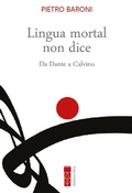 Cover: Lingua mortal non dice. Da Dante a Calvino - Sagitta;Ares