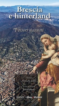 Abbildung von: Brescia e hinterland. I tesori nascosti - Bams Photo