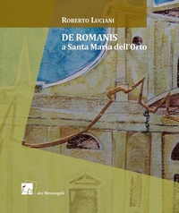 Abbildung von: De Romanis a Santa Maria dell'Orto - I frutti;Dei Merangoli Editrice