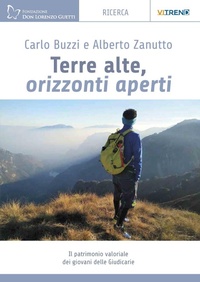 Abbildung von: Terre alte, orizzonti aperti. Il patrimonio valoriale dei giovani delle Giudicarie - VITREND