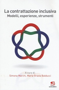 Abbildung von: La contrattazione inclusiva. Modelli, esperienze, strumenti - Formazione e aggiornamento;Editrice Socialmente
