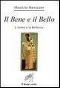 Abbildung von: Il bene e il bello. L'uomo e la bellezza - Via lattea;Il Leone Verde