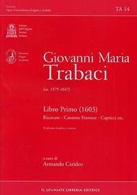 Abbildung von: Libro Primo (1603). Ricercate-Canzone franzese-Capricci etc - Il Levante