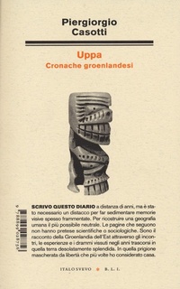 Abbildung von: Uppa. Cronache groenlandesi - Biblioteca di letteratura inutile;Italo Svevo