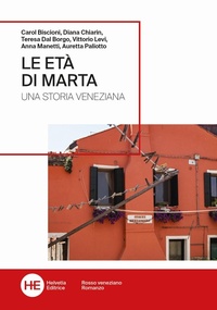 Abbildung von: Le età di Marta. Una storia veneziana - Rosso veneziano;Helvetia