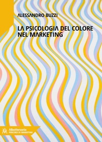 Abbildung von: Marketing del colore. Psicologia cromatica nella comunicazione pubblicitaria - AlboVersorio