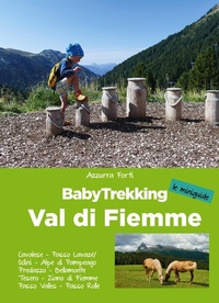 Abbildung von: BabyTrekking. Val di Fiemme - Le miniguide;ViviDolomiti