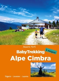 Abbildung von: BabyTrekking. Alpe Cimbra - Le miniguide;ViviDolomiti