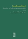 Cover: L' accademia e il fuori. Il problema dell'intellettuale specializzato in Italia - Ecologia politica;Orthotes