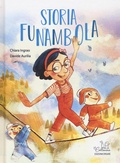 Cover: Storia funambola - Area ragazzi;Edizioni Corsare