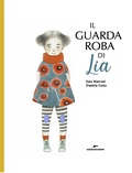 Cover: Il guardaroba di Lia - Area ragazzi;Edizioni Corsare