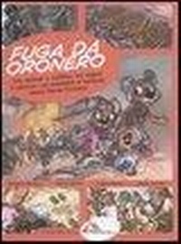 Abbildung von: Fuga da Oronero - Carthusia