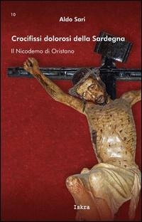 Abbildung von: Crocifissi dolorosi della Sardegna. Il Nicodemo di Oristano - I tempi;Iskra