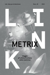 Abbildung von: Metrix. Viaggio all'ultima frontiera delle metriche - Link;RTI-Reti Televisive It.