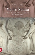 Bild: Madre Natura. La Dea, i conflitti e le epidemie nel mondo greco - I libri di Enciclopedia della Donne;Enciclopedia delle Donne