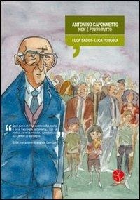 Abbildung von: Antonino Caponnetto. Non è finito tutto - Libeccio;Round Robin Editrice