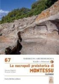 Abbildung von: Necropoli preistorica di Montessu - Sardegna archeologica. Guide e itinerari;Carlo Delfino Editore