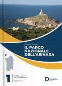 Abbildung von: Il Parco nazionale dell'Asinara - Parchi marini della Sardegna;Carlo Delfino Editore