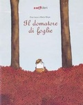 Cover: Il domatore di foglie - Gli illustrati;Zoolibri